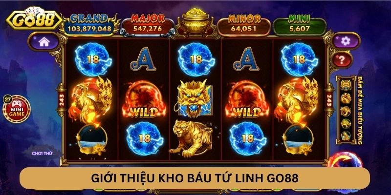 Giới thiệu Kho Báu Tứ Linh GO88