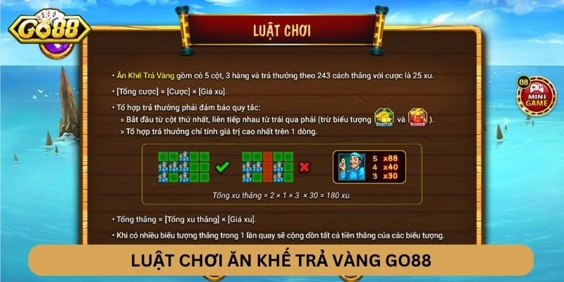 Luật chơi Ăn Khế Trả Vàng GO88