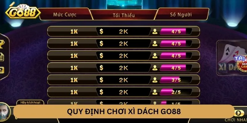 Quy định chơi Xì Dách GO88